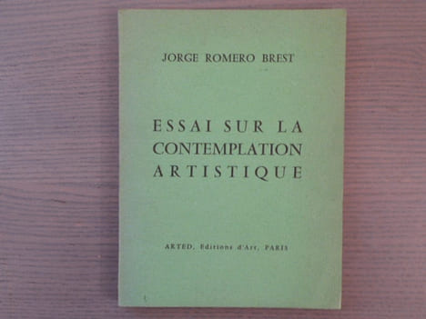 Essai sur la contemplation artistique.. ROMERO BREST Jorge