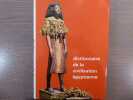 Dictionnaire de la civilisation égyptienne.. POSENER Georges