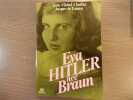 Eva HITLER, née BRAUN.. CHARLIER Jean-Michel Et LAUNAY Jacques ( De )
