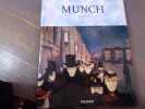 Edvard MUNCH. 1863 - 1944. Des images de vie et de mort.. BISCHOFF Ulrich