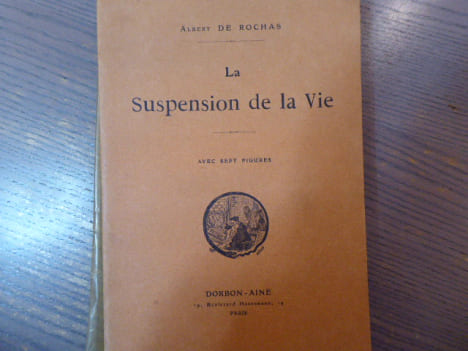 La Suspension de la Vie.. ROCHAS Albert ( De )