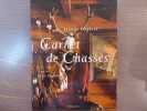 Carnet de Chasses.. DARBLAY Jerome