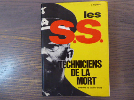 Les S.S. Techniciens de la Mort.. BOGATSVO J.
