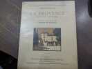 La PROVENCE. Types et Coutumes.. D'ARBAUD Joseph