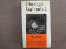 ETHNOLOGIE REGIONALE II. Asie - Amérique - Mascareignes. Encyclopédie de la Pléiade.. POIRIER Jean ( Sous Direction De )