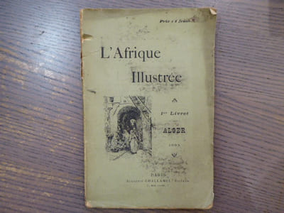 L'Afrique Illustrée. Alger - 1893.