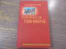 Petite vie des MOINES DE TIBHIRINE.. HENNING Christophe