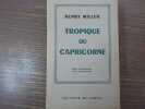 Tropique du Capricorne.. MILLER Henry