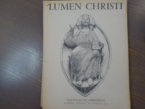 LUMEN CHRISTI. Préambule - L'Avent et Noel - Carême et Temps Pascal - Art chrétien - Appendice.. LUMEN CHRISTI