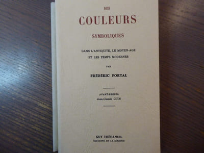 Des couleurs symboliques dans l'Antiquité, le Moyen Age et les Temps Modernes.