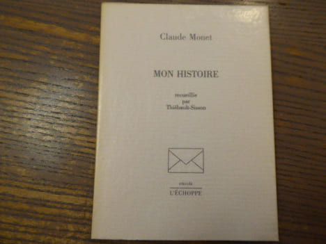 MON HISTOIRE.. MONET Claude