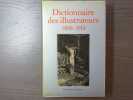 Dictionnaire des illustrateurs 1800 - 1914. ( Illustrateurs, caricaturistes et affichistes ).. OSTERWALDER Marcus