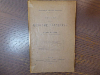 Etudes sur la Réforme française.