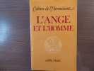 L'ANGE et l'HOMME.. CORBIN Henry - ABECASSIS Armand - Collectif