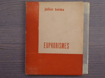 EUPHORISMES. Fragments et propos recueillis par Jean MONTMORT.