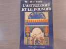 L'Astrologie et le Pouvoir.. STIERLIN Henri