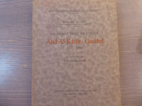 Les Grandes figures de l'Orient. Un grand Saint de L'Islam Adb-Al-Kadir Guilani 1077-1166.