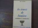 Les trac&eacute;s de lumi&egrave;re. Symbolisme et connaissance.. TOURNIAC Jean
