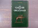 Les Gaulois en Orl&eacute;anais.. DEBAL Jacques