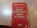 La Parapsychologie. Quand l'irrationnel rejoint la science.. CHAUVIN Rémy