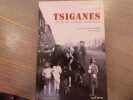 Tsiganes sous la Croix gamm&eacute;e. Le sort des communaut&eacute;s SINTI et ROMA.. CHAGOLL Lydia
