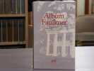 Album FAULKNER.. FAULKNER William - MOHRT Michel