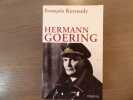 Hermann GOERING.. KERSAUDY François
