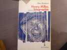 HENRY MILLER biographie.. DEADBORN Mary