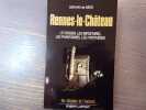 RENNES-LE-CHATEAU. Le dossier, les impostures, les phantasmes, les hypothèses.. SEDE Gérard ( De )