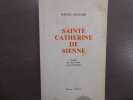 SAINTE CATHERINE DE SIENNE. Drame en trois Actes et un Prologue.. AUCLAIR Raoul
