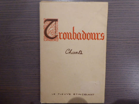 TROUBADOURS. Chants.. TROUBADOURS
