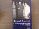 "L'Europe Nouvelle" de HITLER. Une illusion des intellectuels de la France de Vichy.. BRUNETEAU Bernard