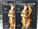 L'art De l'Europe Centrale.. BRULLE Pierre - MICHALSKI Sergiusz - THEINHARDT Marketa