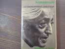 Le Changement Cr&eacute;ateur. Traduction de Annette DUCHE.. KRISHNAMURTI