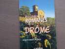 Eglises ROMANES de la Dr&ocirc;ne.. DA COSTA Anne Et Fabian