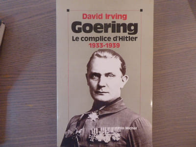 Goering Le complice d'HITLER 1933-1939.