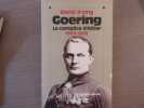 Goering Le complice d'HITLER 1933-1939.. IRVING David
