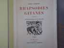 RHAPSODIES GITANES. Lithographies d'Yves Brayer.. CENDRARS Blaise