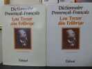 DICTIONNAIRE PROVENCAL-FRANCAIS. LOU TRESOR DOU FELIBRIGE. 2 volumes. Tome 1: A-F - Tome 2: G-Z.. MISTRAL Frédéric