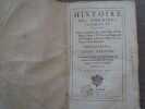 Histoire des Derniers troubles de France sous le R&egrave;gne des Rois Tr&egrave;s Chr&eacute;tiens Henry III Roy de France et de Pologne et Henry IIII Roy de France et de ...
