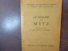 LE DIOCESE DE METZ.. TRIBOUT MOREMBERT Henri ( De )