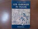 Les Oiseaux du Djoudj.. DUPUY A.R - SUIRO P.