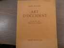 Art d'occident - le moyen age - roman et gothique.. FOCILLON Henri