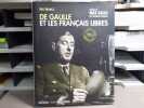 DE GAULLE et les français libres. + DVD inédit.. BRANCA Eric
