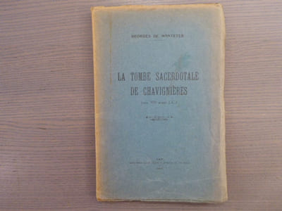 La tombe sacerdotale de Chavignières ( vers 900 avant J. C. ).