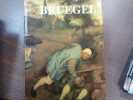 BRUEGEL Tout l'uvre peint et dessin&eacute;.. MARIJNISSEN Roger