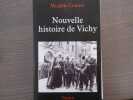 Nouvelle histoire de Vichy ( 1940-1945 ).. COINTET Mich&egrave;le