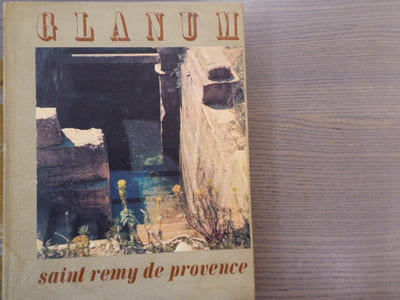 GLANUM Saint Remy de Provence.