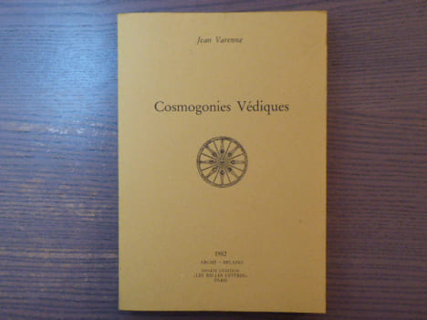 COSMOGONIES VEDIQUES.. VARENNE Jean