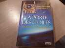 La Porte des &eacute;toiles - myst&egrave;res ou conspiration?.. PICKNETT Lynn - PRINCE Clive